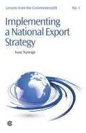Implementing a National Export Strategy "Lessons from the Commonwealth 1"