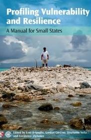 Profiling Vulnerability and Resilience: A Manual for Small States