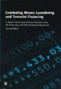 Combating Money Laundering and Terrorist Financing "A Model of Best Practice for the Financial Sector"
