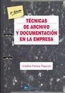 Tecnicas de archivo y documentacion en la empresa