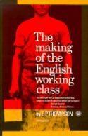 Making of the English Working Class