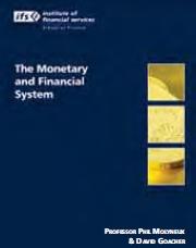The Monetary And Financial System.
