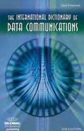 The International Dictionary of Data Communications