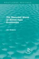 The Distorted World of Soviet-Type Economies