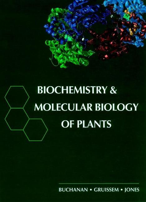 Biochemistry and Molecular Biology of Plants