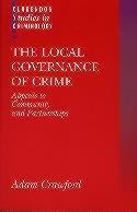 The Local Governance of Crime "Appeals to Community and Partnerships"