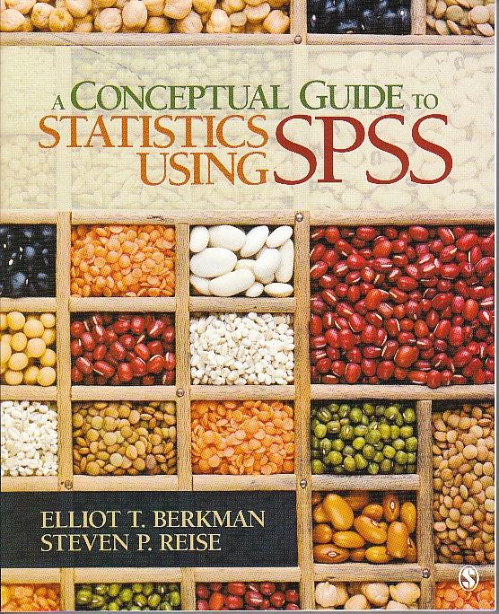 A Conceptual Guide to Statistics Using SPSS