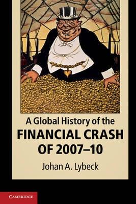 A Global History of the Financial Crash of 2007-10