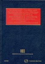 Reformas necesarias para potenciar el crecimiento de la economía española "2 Volúmenes"