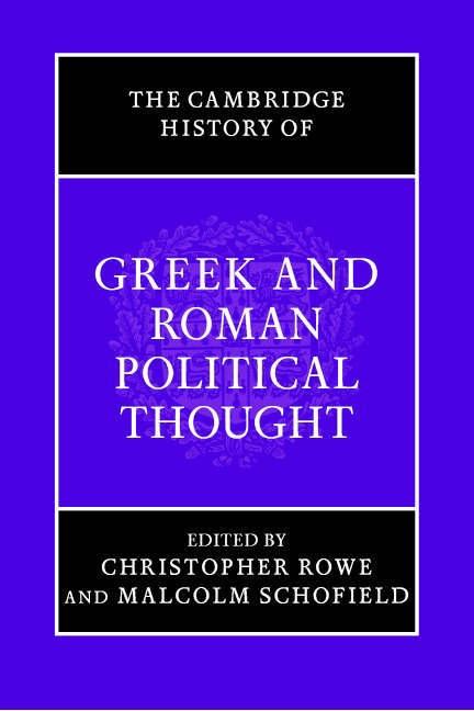 The Cambridge History of Greek and Roman Political Thought