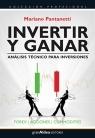 Invertir y ganar. Analisis tecnico para inversores "Inversion en oro y metales preciosos"