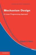 Mechanism Design.  A Linear Programing Approach