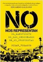 No nos representan "El manifiesto de los indignados en 25 propuestas"