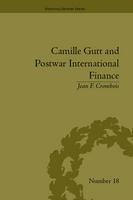 Camille Gutt and Postwar International Finance