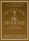 The Little Book of Big Dividends: A Safe Formula for Guaranteed Returns