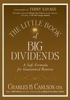 The Little Book of Big Dividends: A Safe Formula for Guaranteed Returns