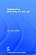Globalization, Modernity and the City