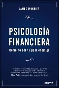 Psicologia financiera "Como no ser tu peor enemigo"