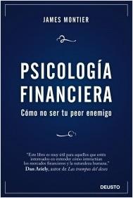 Psicologia financiera "Como no ser tu peor enemigo"