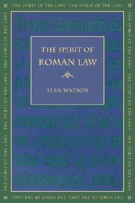 The Spirit of Roman Law