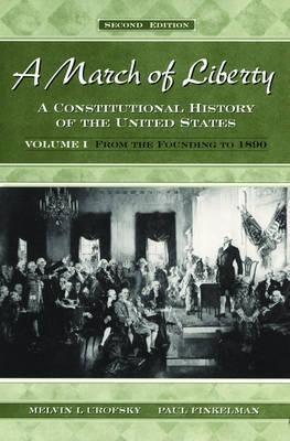 A March of Liberty Vol.I "From the Founding to 1890"