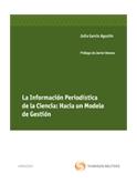 La informacion periodistica de la ciencia hacia un modelo de gestion