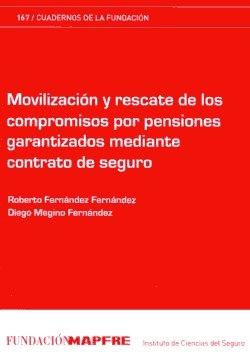 Movilizacion y rescate de los compromisos por pensiones garantizados por contrato de seguro