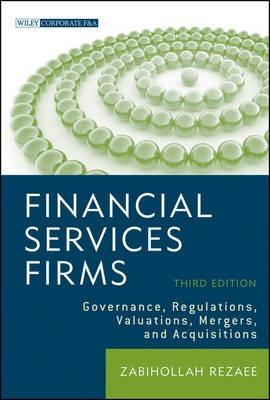 Finacial Services Firms "Governance, Regulations, Mergers, and Acquisitions"