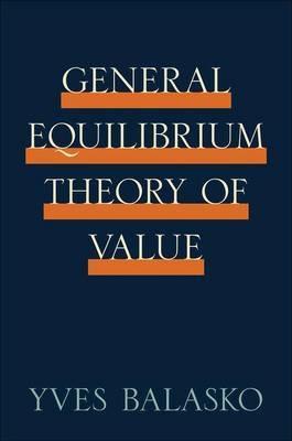 General Equilibrium Theory of Value