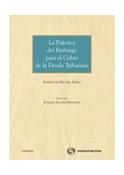 Practica del embargo para el cobro de la deuda tributaria
