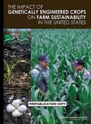 Impact of Genetically Engineered Crops on Farm Sustainability in the United States