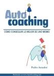 Autocoaching "Como conseguir lo mejor de uno mismo"