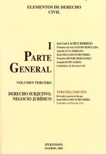 Elementos de derecho civil I. Parte general Vol.3 "Derecho subjetivo. Negocio jurídico". Derecho subjetivo. Negocio jurídico