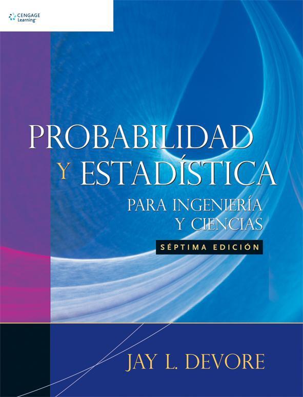 Probabilidad y estadistica para ingenieria y ciencias