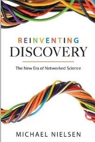 Reinventing Discovery "The New Era of Networked Science"
