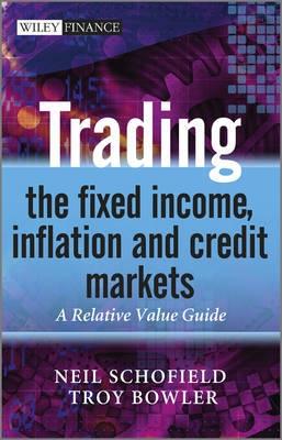 Trading. The Fixed Income, Inflation and Credit Markets.