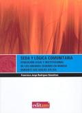 Seda y logica comunitaria evolucion legal e instrumental de los gremios sederos en Murcia "Siglos XVI - XIX". Siglos XVI - XIX