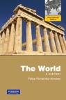 The World: A History Combined Volume "International Edition"