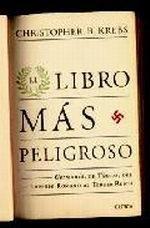 El libro más peligroso "La Germania de Tácito, del imperio romano al Tercer Reich"