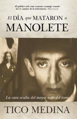 El dia que mataron a Manolete