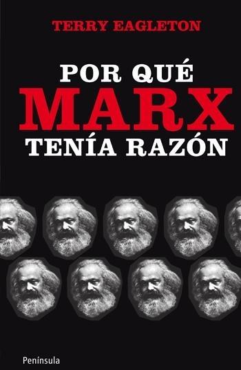 Por qué Marx tenía razón