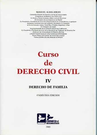 Curso de Derecho Civil Tomo IV "Derecho de Familia". Derecho de Familia