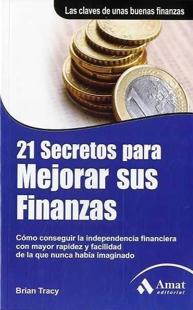 21 secretos para mejorar sus finanzas