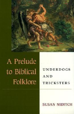 A Prelude to Biblical Folklore