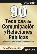 90 tecnicas de comunicacion y relaciones publicas