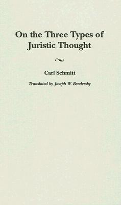 On the Three Types of Juristic Thought