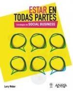 Estar en todas partes. Estrategias de Social Business