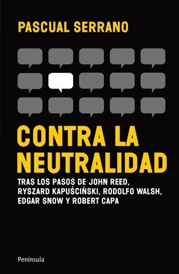 Contra la neutralidad