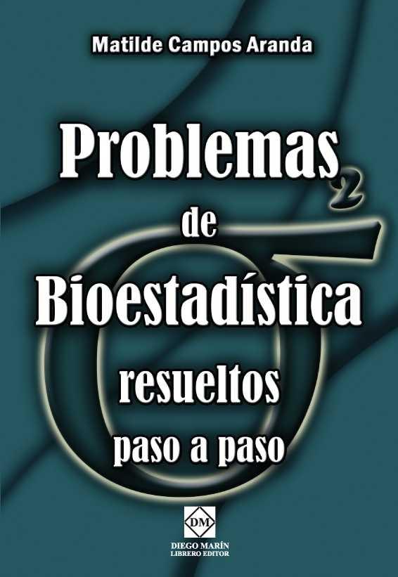 Problemas de bioestadistica resueltos paso a paso