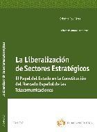 La liberalizacion de sectores estrategicos